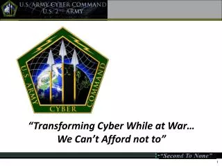 “Transforming Cyber While at War… We Can’t Afford not to”