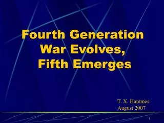 Fourth Generation War Evolves, Fifth Emerges