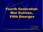 Fourth Generation War Evolves, Fifth Emerges - slide 1