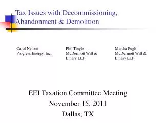 Tax Issues with Decommissioning, Abandonment &amp; Demolition