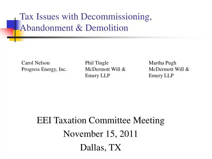 tax issues with decommissioning abandonment demolition