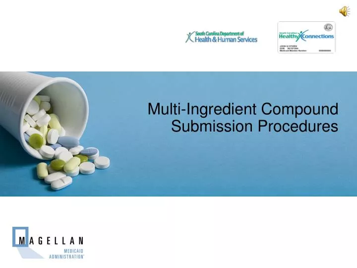 multi ingredient compound submission procedures