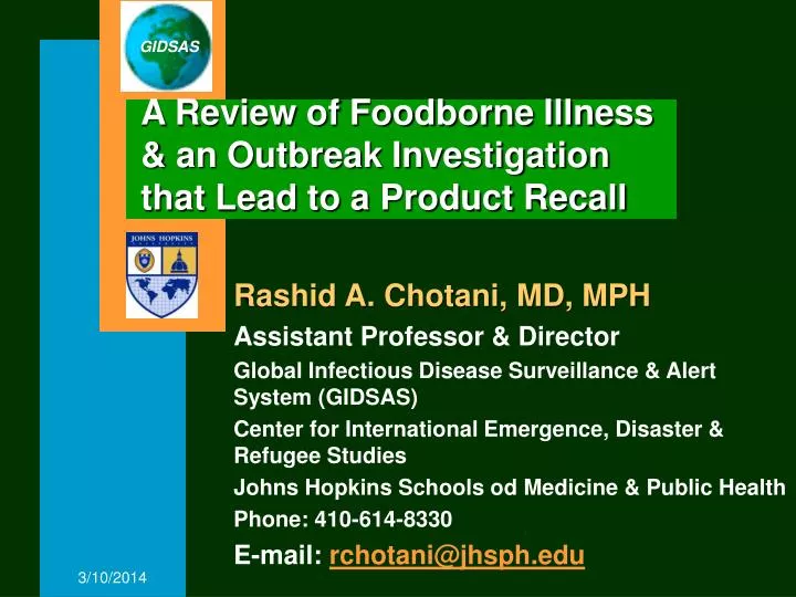 a review of foodborne illness an outbreak investigation that lead to a product recall
