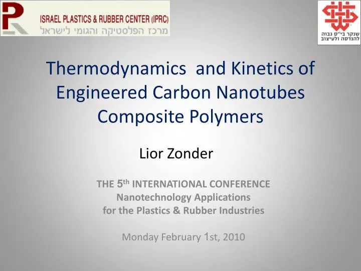 thermodynamics and kinetics of engineered carbon nanotubes composite polymers