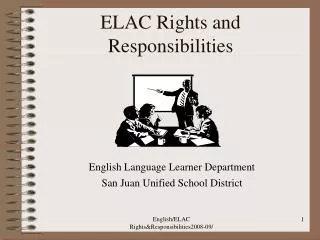 ELAC Rights and Responsibilities