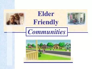 Elder Friendly