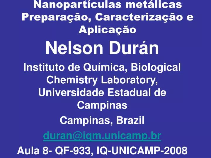 nanopart culas met licas prepara o caracteriza o e aplica o