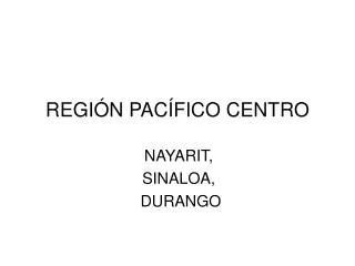regi n pac fico centro
