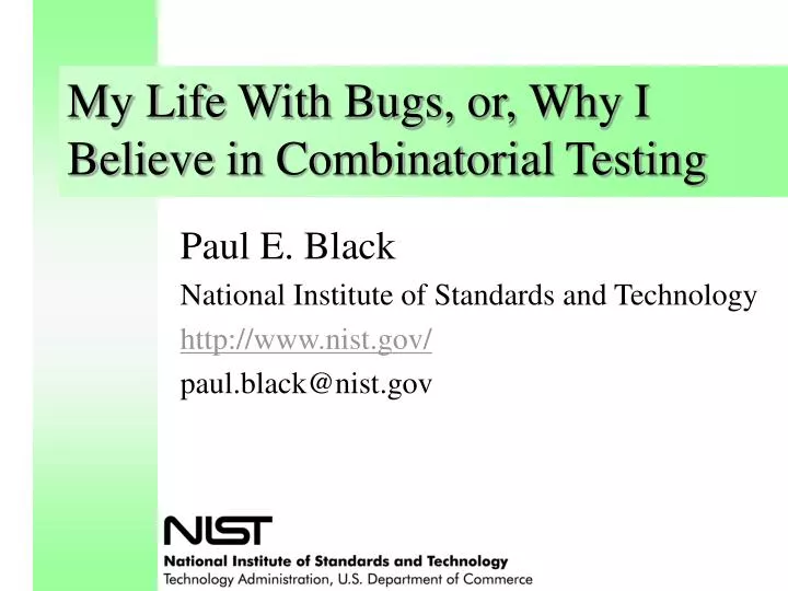 my life with bugs or why i believe in combinatorial testing