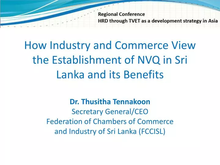 how industry and commerce view the establishment of nvq in sri lanka and its benefits