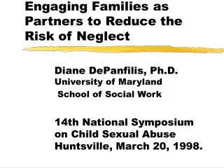 Engaging Families as Partners to Reduce the Risk of Neglect