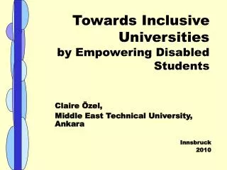T owards Inclusive Universities by Empowering Disabled Students