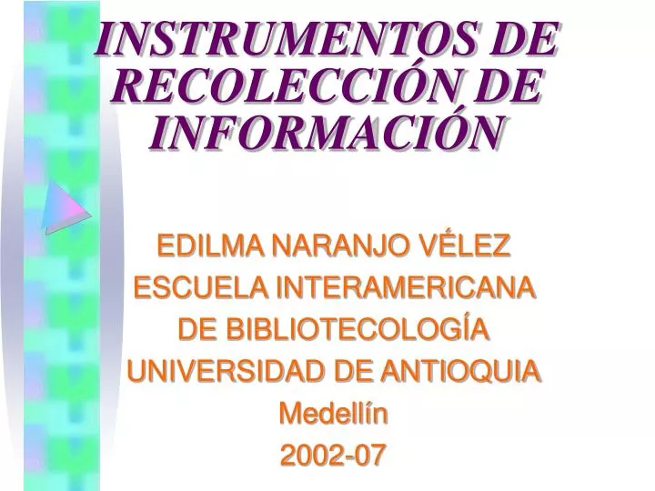 instrumentos de recolecci n de informaci n