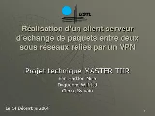 r alisation d un client serveur d change de paquets entre deux sous r seaux reli s par un vpn