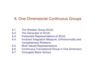 6. One-Dimensional Continuous Groups