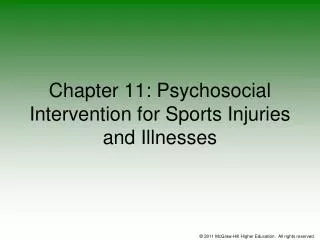 Chapter 11: Psychosocial Intervention for Sports Injuries and Illnesses