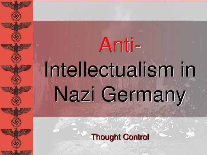 anti intellectualism in nazi germany