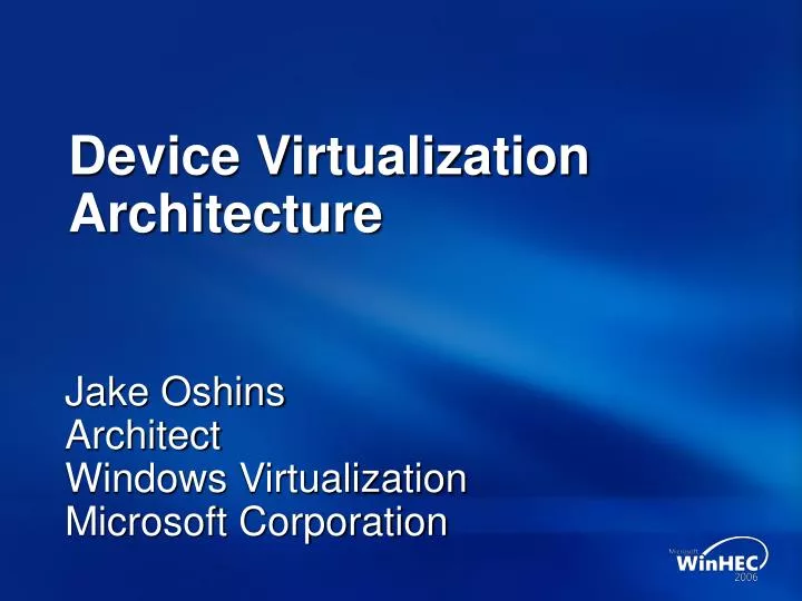 device virtualization architecture
