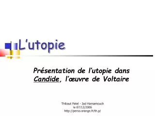 pr sentation de l utopie dans candide l uvre de voltaire