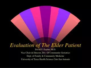 Evaluation of The Elder Patient