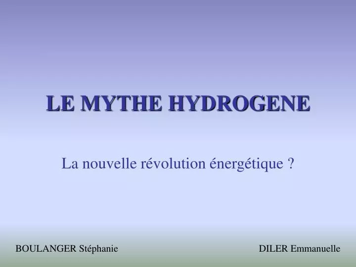 le mythe hydrogene