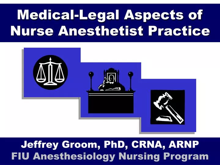 medical legal aspects of nurse anesthetist practice