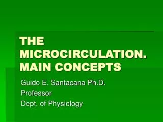 THE MICROCIRCULATION. MAIN CONCEPTS