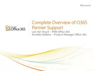 Complete Overview of O365 Partner Support