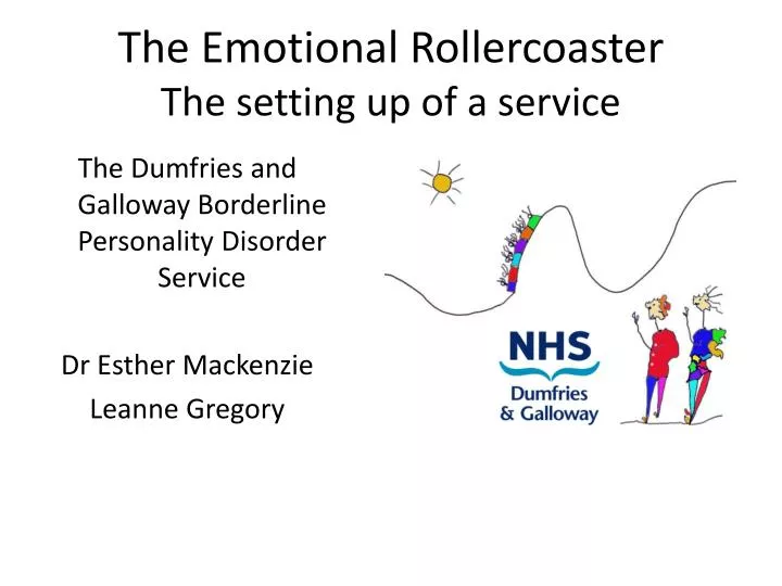 the emotional rollercoaster the setting up of a service