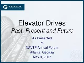 Elevator Drives Past, Present and Future
