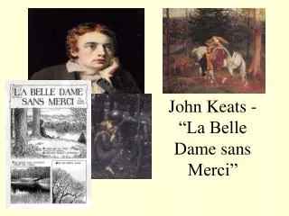 John Keats - “La Belle Dame sans Merci”