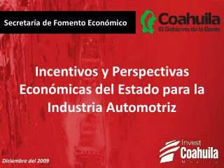 Incentivos y Perspectivas Económicas del Estado para la Industria Automotriz