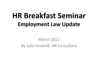 HR Breakfast Seminar Employment Law Update