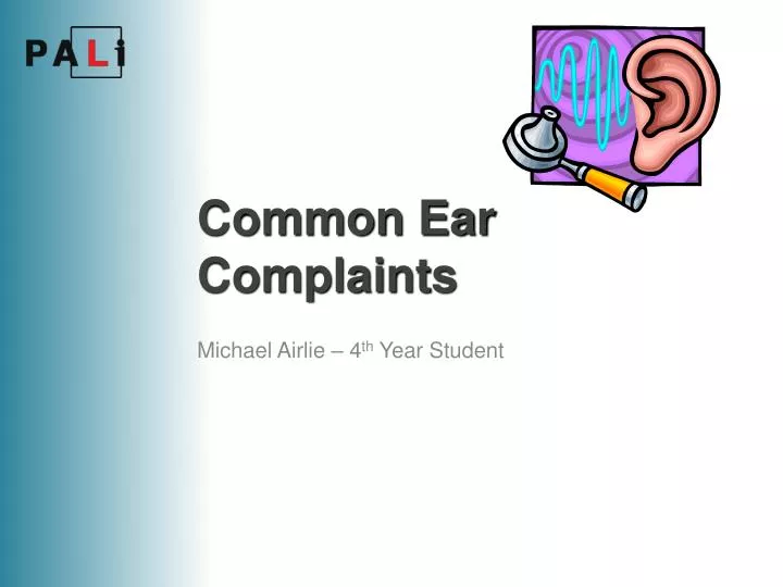 common ear complaints