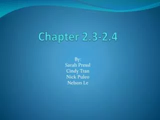 Chapter 2.3-2.4
