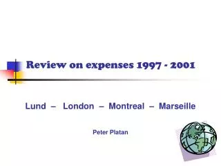 Review on expenses 1997 - 2001