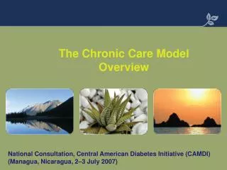 The Chronic Care Model Overview