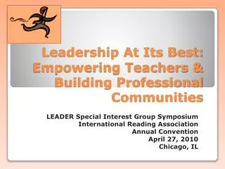 Leadership At Its Best: Empowering Teachers &amp; Building Professional Communities