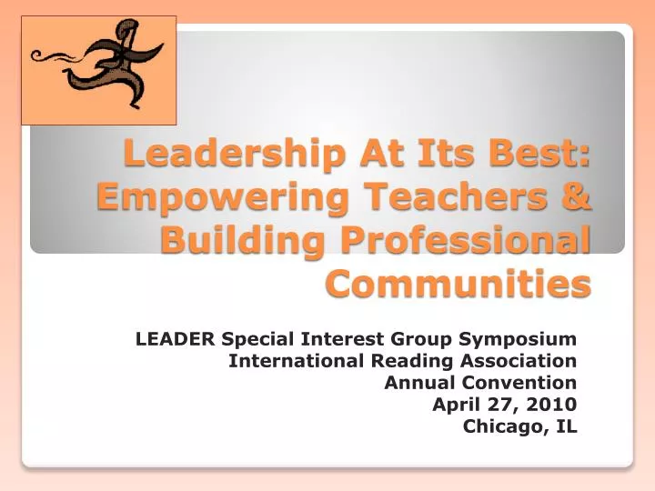 leadership at its best empowering teachers building professional communities