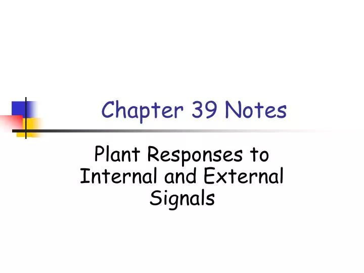 chapter 39 notes