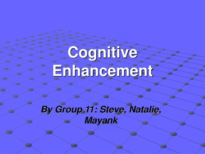 cognitive enhancement