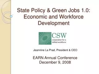 State Policy &amp; Green Jobs 1.0: Economic and Workforce Development