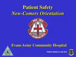 Patient Safety New-Comers Orientation