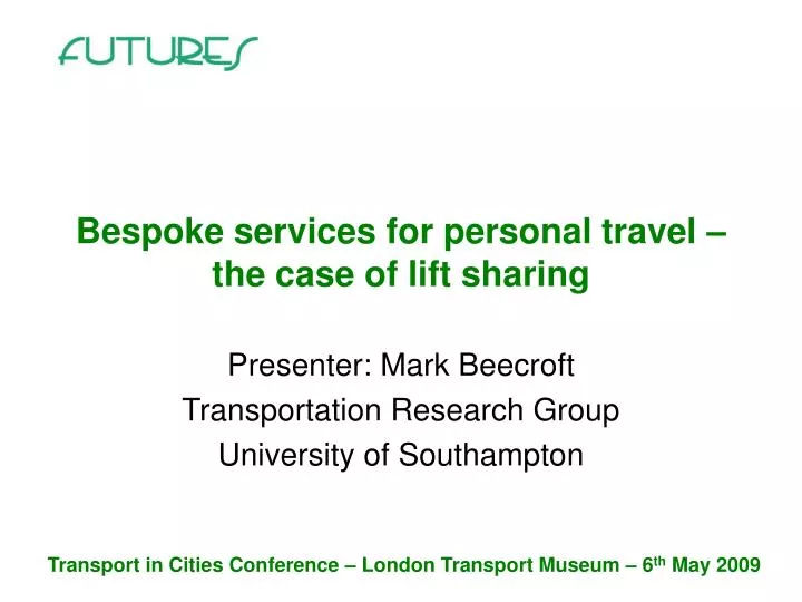 bespoke services for personal travel the case of lift sharing