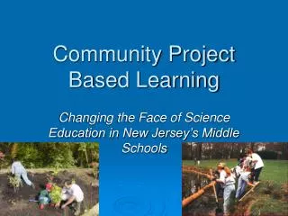 Community Project Based Learning