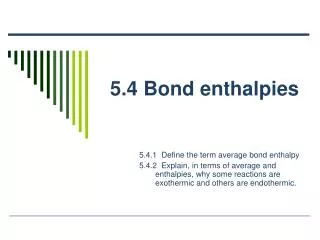 5.4 Bond enthalpies