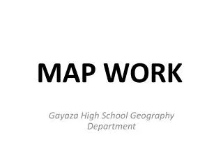 MAP WORK