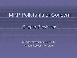 MRP Pollutants of Concern Copper Provisions