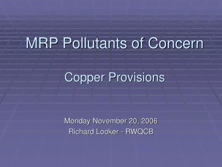 mrp pollutants of concern copper provisions