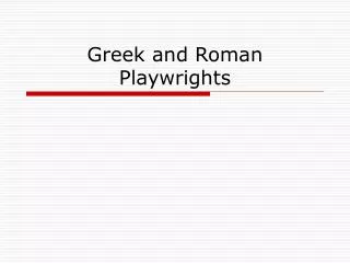Greek and Roman Playwrights